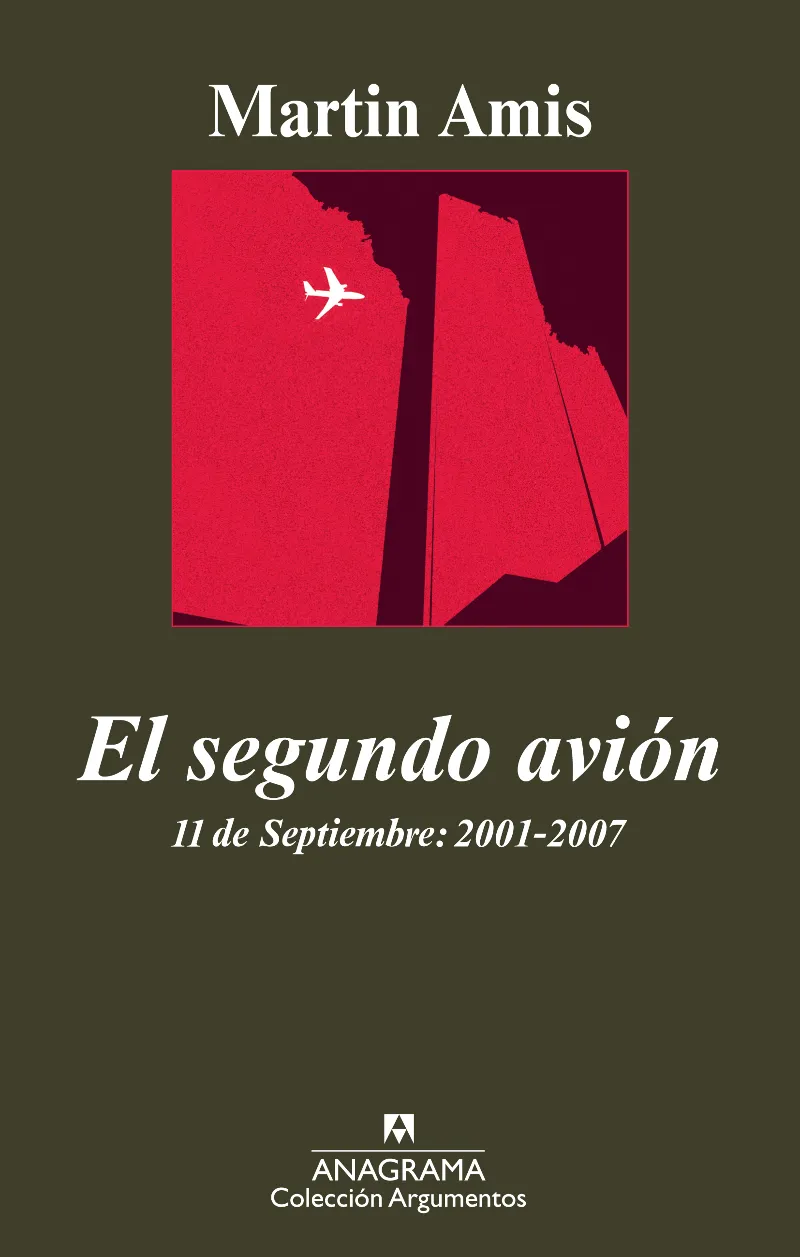 SEGUNDO AVION, EL -11 DE SEPTIEMBRE 2001/2007-