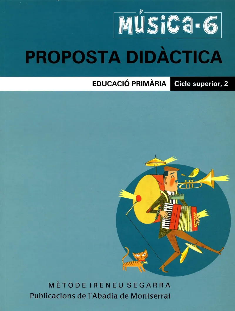 Música-6, proposta didàctica. Educació Primària. Cicle superior, 2