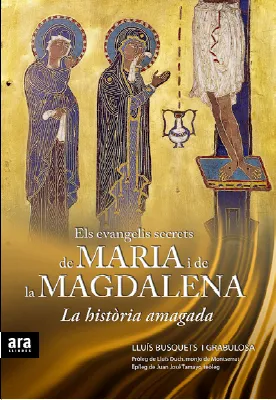 Els Evangelis secrets de Maria i de la Magdalena
