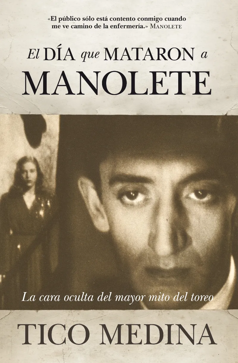 DIA QUE MATARON A MANOLETE,EL