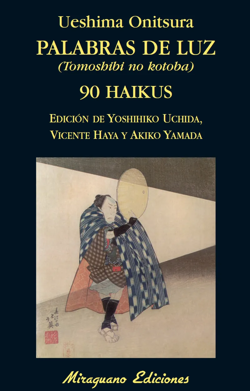 PALABRAS DE LUZ -90 HAIKUS-