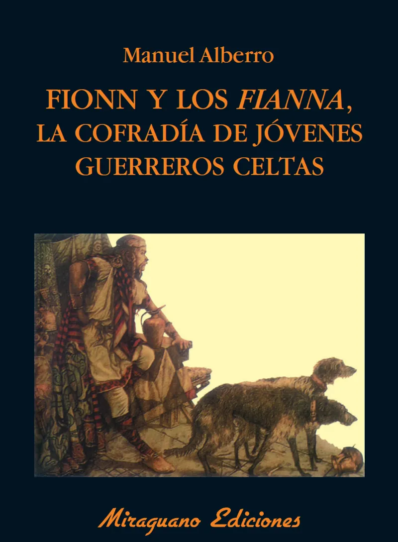 FIONN Y LOS FIANNA LA COFRADIA DE JOVENES GUERRERO