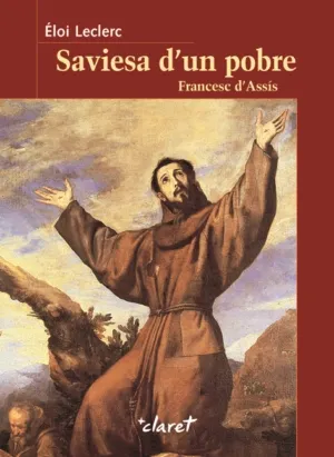 Saviesa d'un pobre: Francesc d'Assís