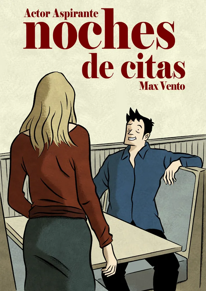 ACTOR ASPIRANTE VOL 2: NOCHES DE CITAS
