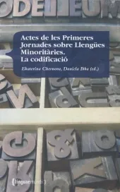 ACTES DE LES PRIMERES JORNADES SOBRE LLENGUES MINO