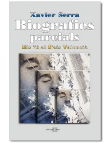 BIOGRAFIES PARCIALS 1 ELS 70 AL PAIS VALENCIA