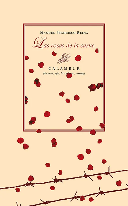 ROSAS DE LA CARNE, LAS