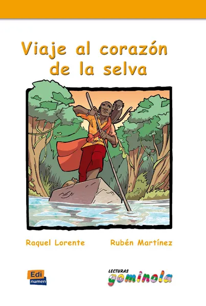 VIAJE AL CORAZON DE LA SELVA-A1/A2