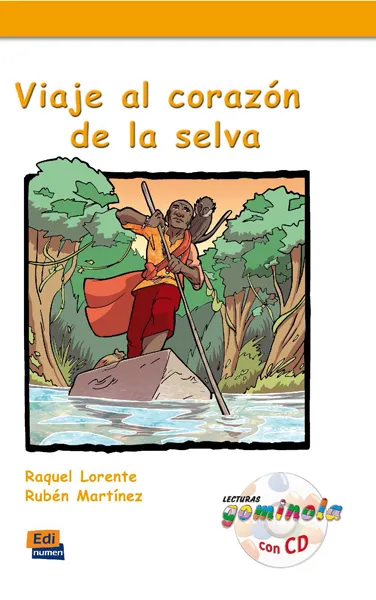 VIAJE AL CORAZON DE LA SELVA LIBRO/CD-A1/A2