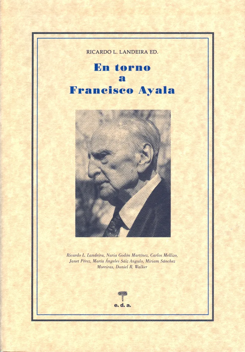 EN TORNO A FRANCISCO AYALA