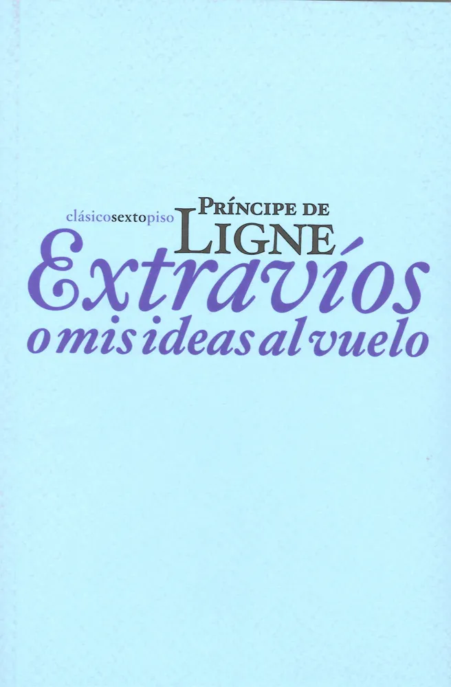 EXTRAVIOS O MIS IDEAS AL VUELO