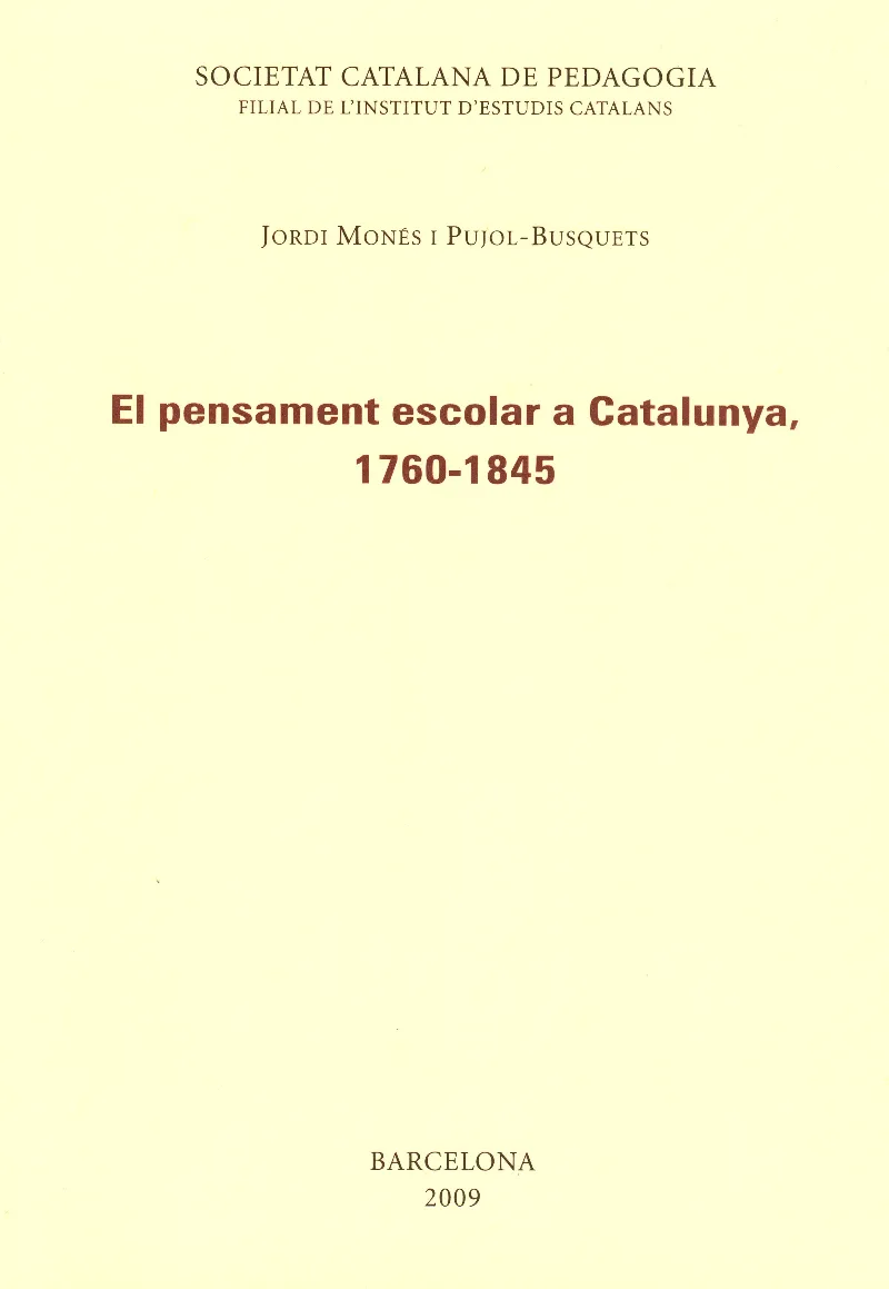 El Pensament escolar a Catalunya, 1760-1845