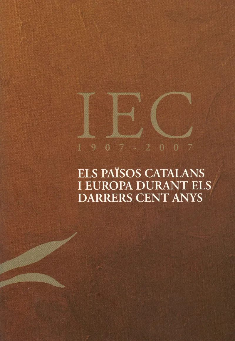 Els Països Catalans i Europa durant els darrers cent anys