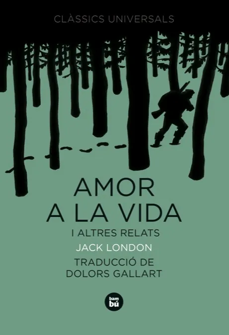Amor a la vida i altres relats