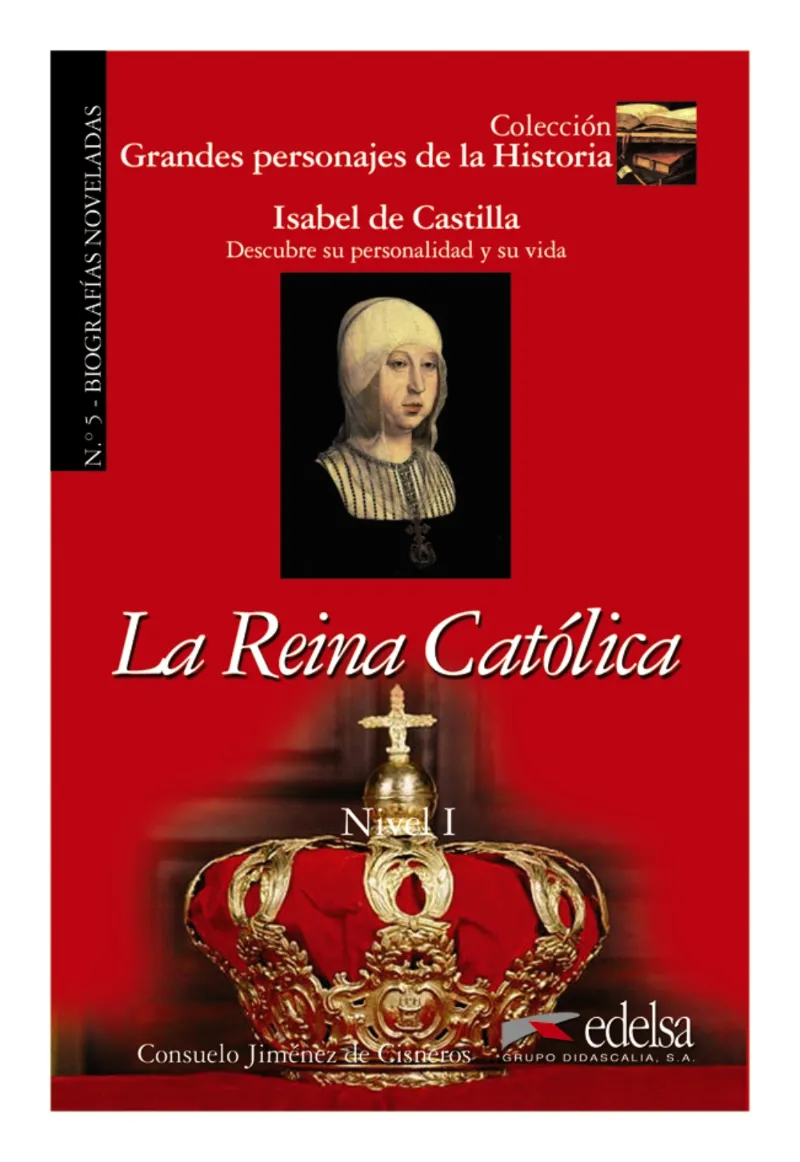 LA REINA CATÓLICA (ISABEL DE CASTILLA)-GPH 5