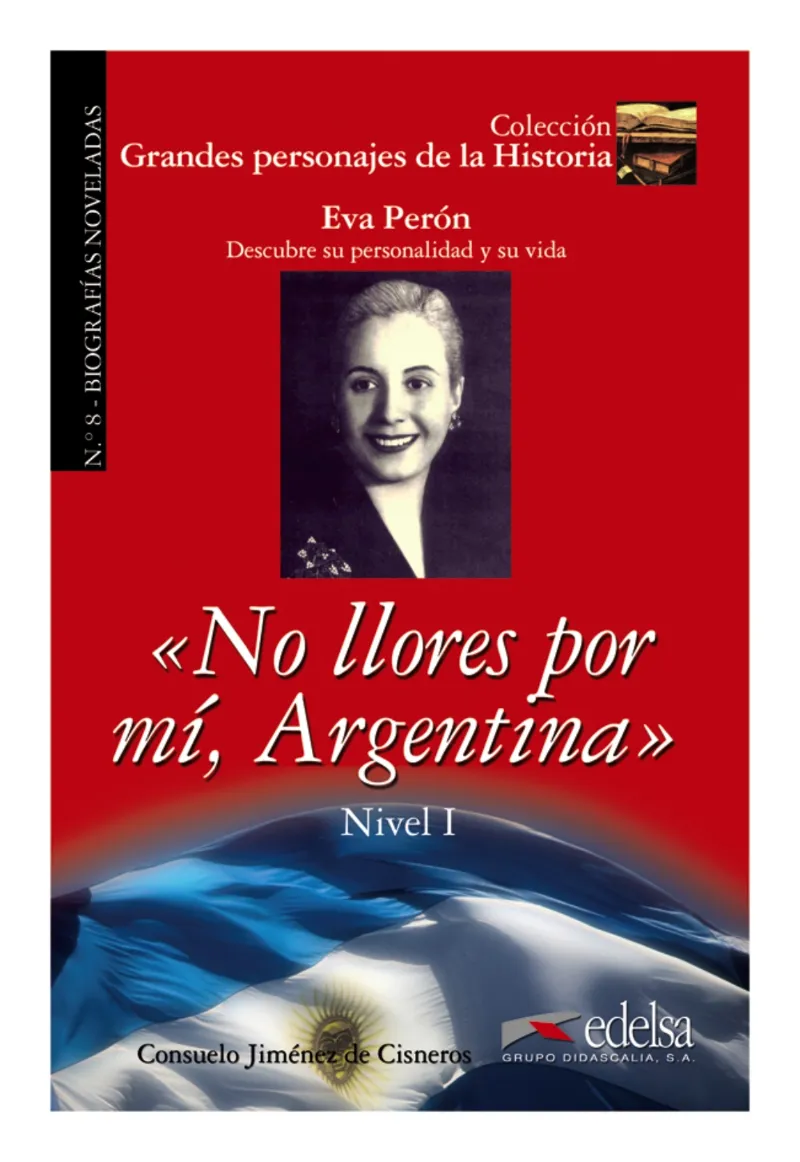 NO LLORES POR MÍ ARGENTINA (EVA PERÓN)-GPH 8