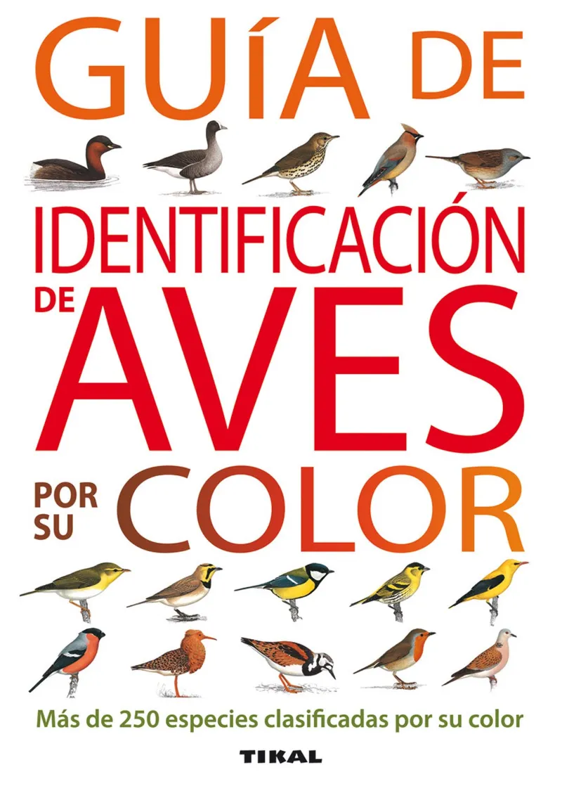 GUIA DE IDENTIFICACION DE AVES POR SU COLOR