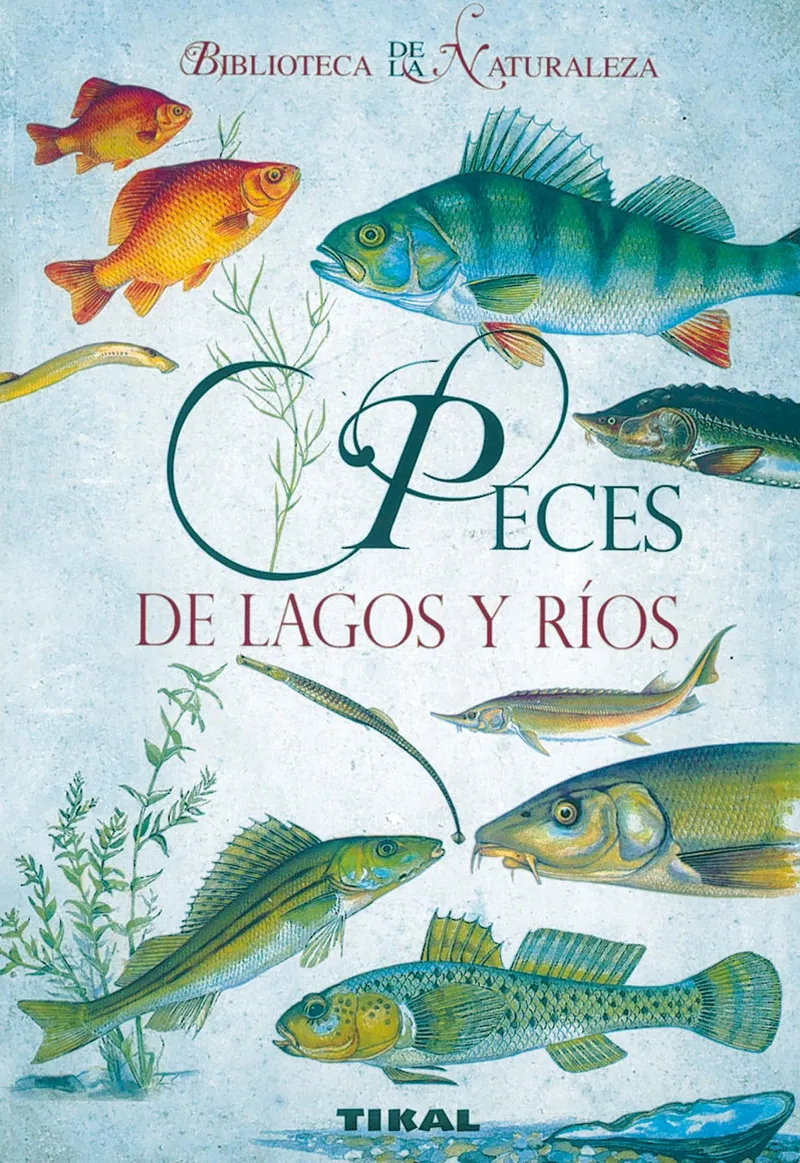 Peces de lagos y ríos