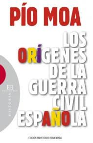 ORIGENES DE LA GUERRA CIVIL ESPAÑOLA, LOS