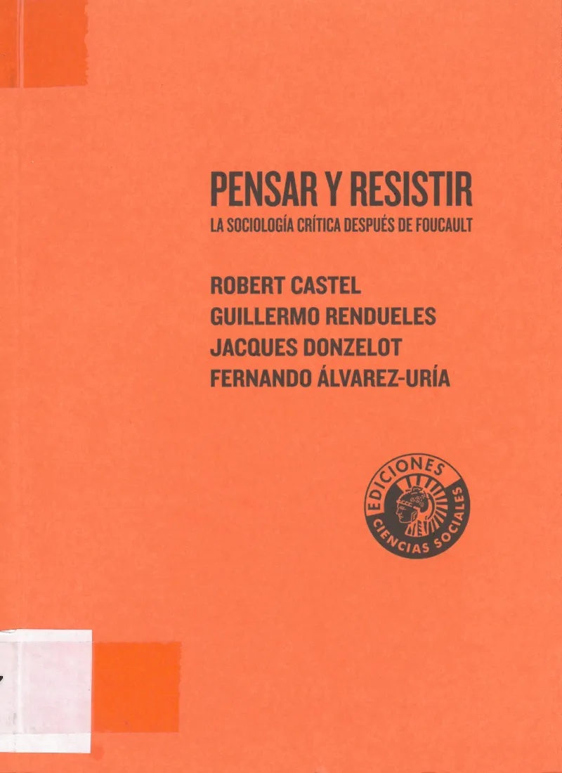 PENSAR Y RESISTIR. LA SOCIOLOGIA CRITICA DESPUES