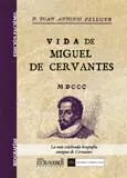 VIDA MIGUEL DE CERVANTES -EDICIO FACSIMIL-