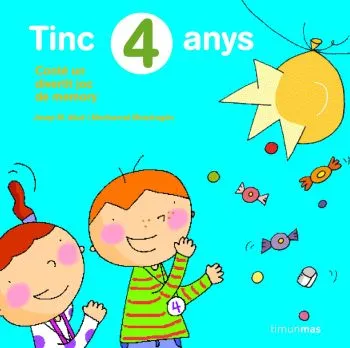Tinc 4 anys