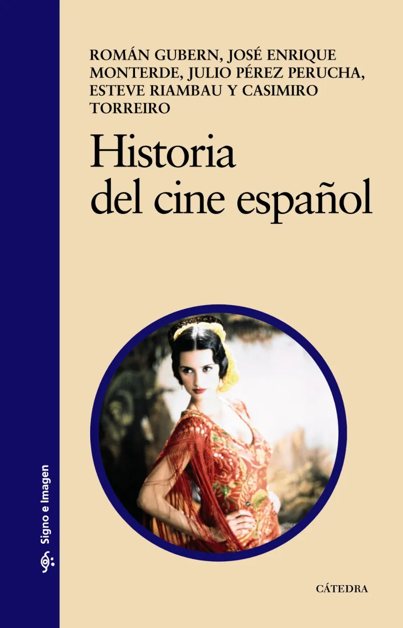 HISTORIA DEL CINE ESPAÑOL -6 ED. AMPLIADA-