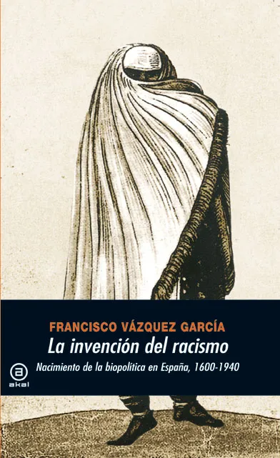 INVENCION DEL RACISMO,LA