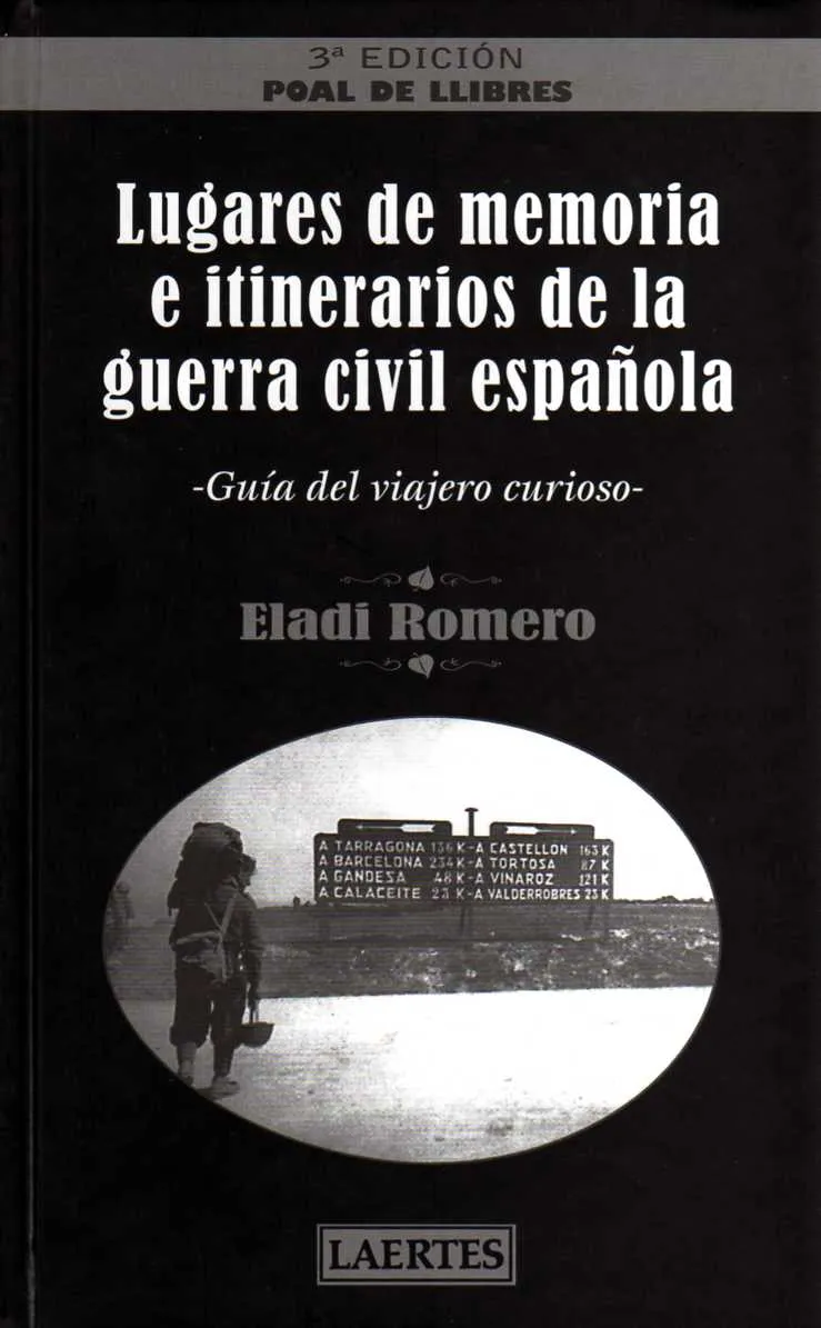 LUGARES DE MEMORIA E ITINERARIOS DE LA GUERRA CIVI