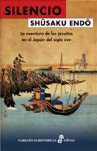 SILENCIO -LA AVENTURA DE LOS JESUITAS EN EL JAPON