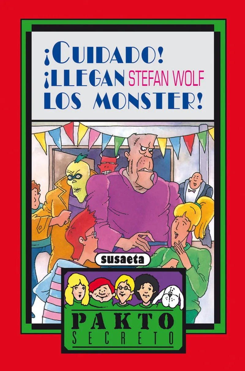 ¡Cuidado! ¡llegan los Monster!
