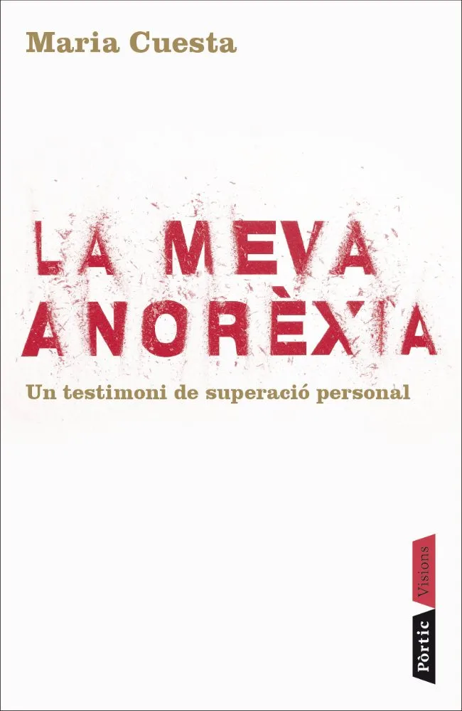 MEVA ANOREXIA,LA -TESTIMONI DE SUPERACIO PERSONAL