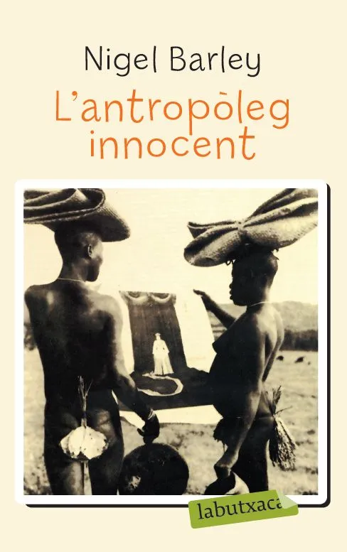 L'antropòleg innocent.