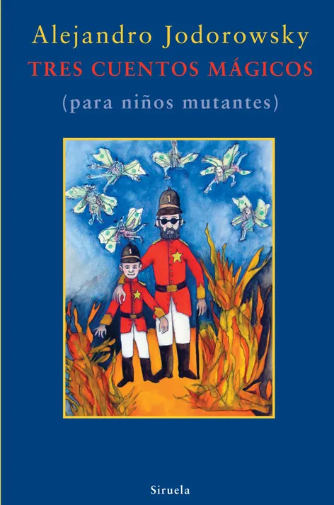 TRES CUNETOS MAGICOS (PARA NIÑOS MUTANTES)