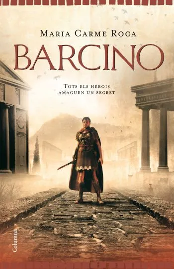 BARCINO -TOTS ELS HEROIS AMAGUEN UN SECRET-