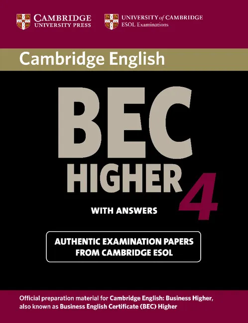 BEC HIGHER CAMBRIDGE PRACTICE TEST 4 SB+KEY