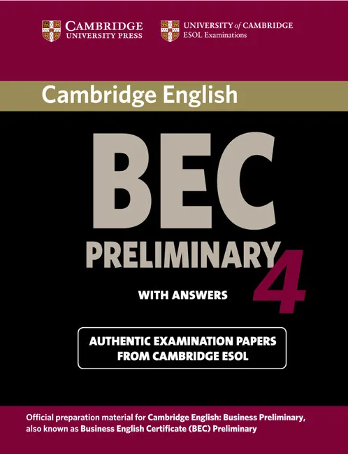 BEC PRELIMINARY CAMBRIDGE PRACTICE TEST 4 SB+KEY