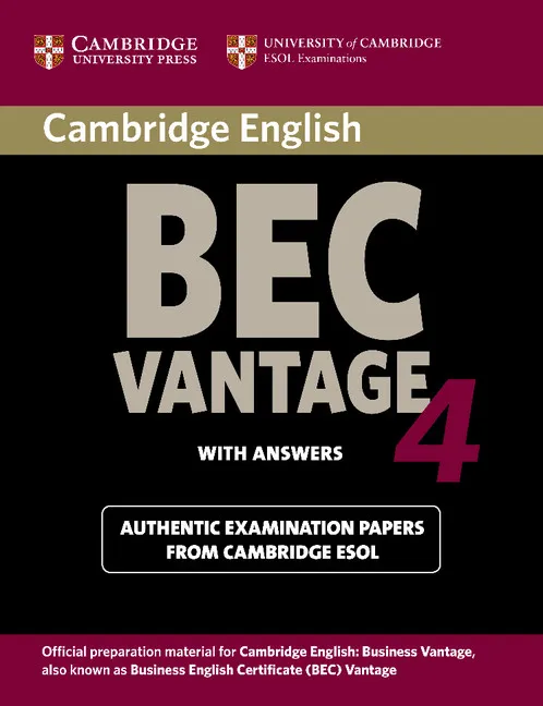 BEC VANTAGE CAMBRIDGE PRACTICE TEST 4 SB+KEY
