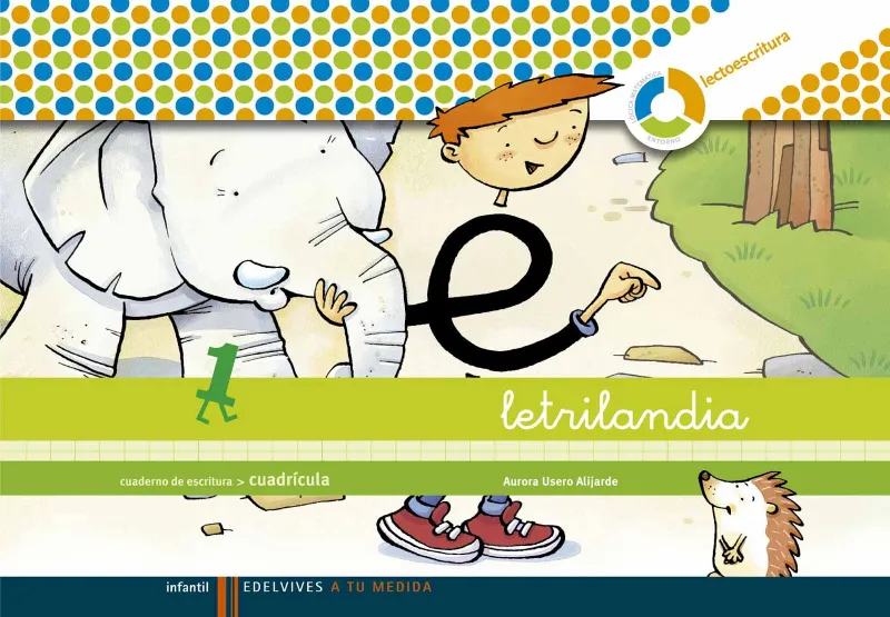 Letrilandia cuaderno 1 de escritura (Cuadricula)