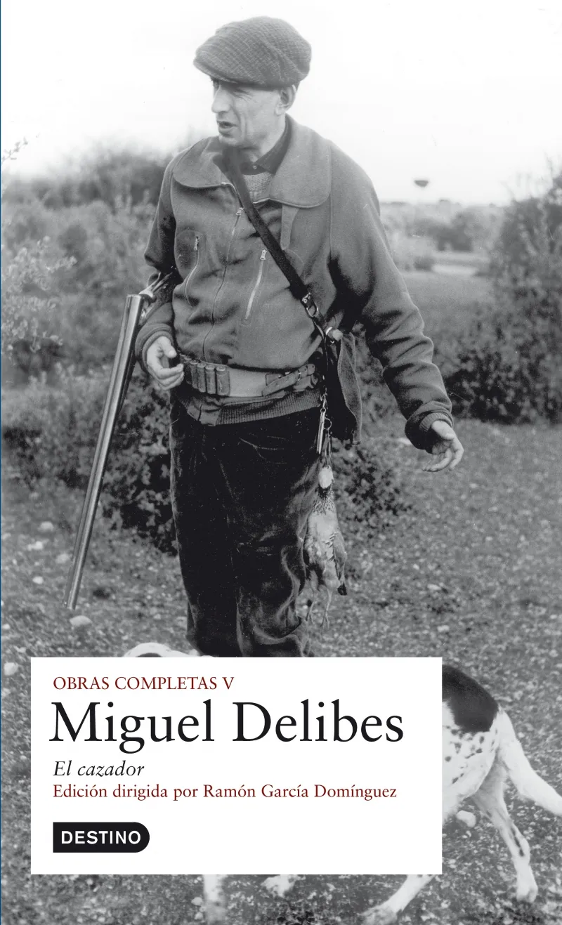 OBRAS COMPLETAS V -EL CAZADOR- -DELIBES, MIGUEL-