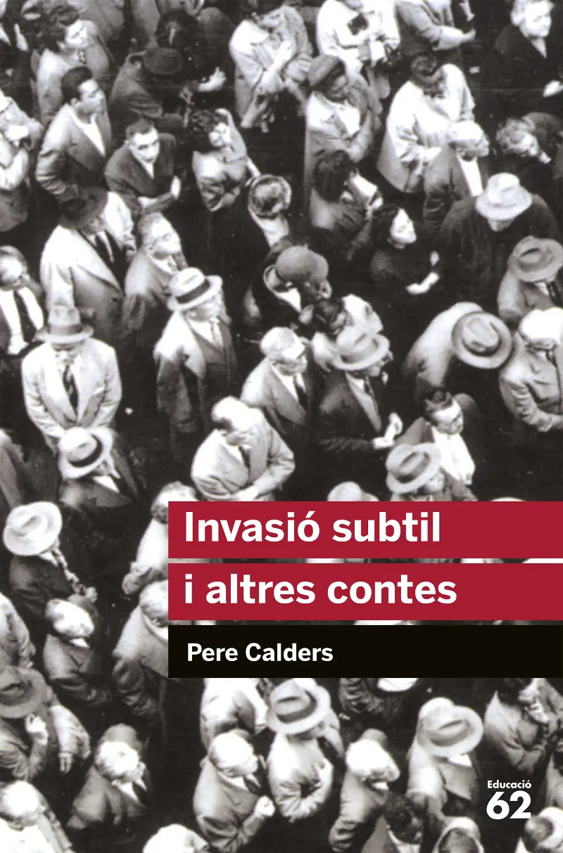 INVASIO SUBTIL I ALTRES CONTES