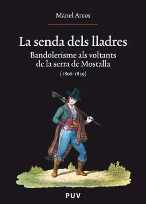 SENDA DELS LLADRES, LA