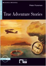 TRUE ADVENTURES STORIES. BOOK + CD