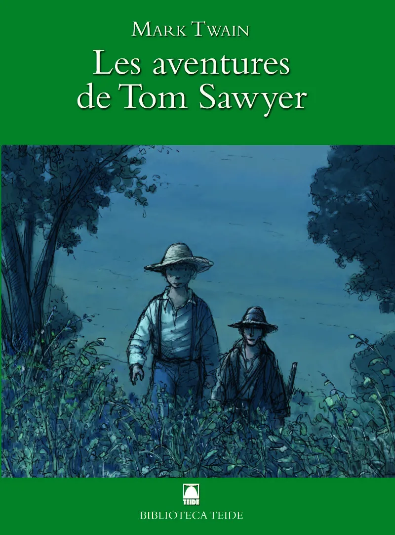 LES AVENTURES DE TOM SAWYER (B.T)