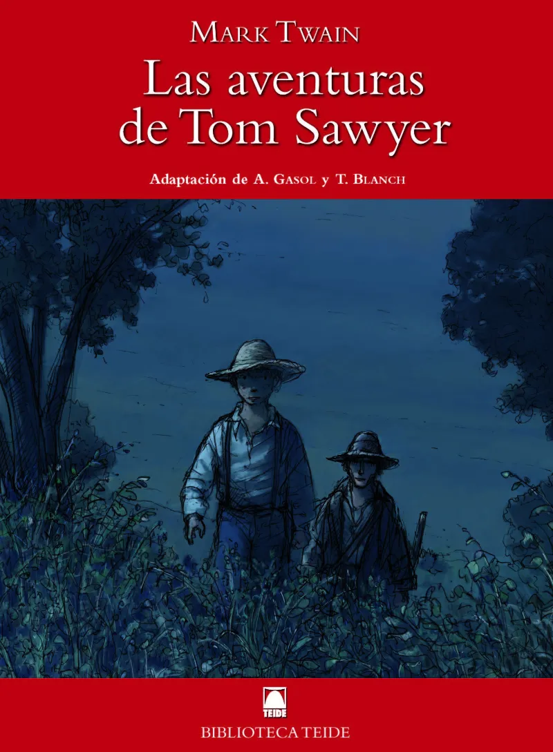 LAS AVENTURAS DE TOM SAWYER (B.T)