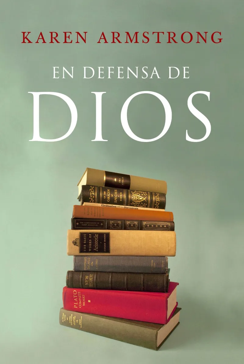 EN DEFENSA DE DIOS -EL SENTIDO DE LA RELIGION-