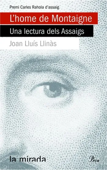 HOME DE MONTAIGNE,L' -UNA LECTURA DELS ASSAIGS-