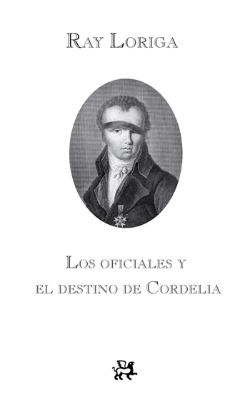 OFICIALES Y EL DESTINO DE CORDELIA,LOS