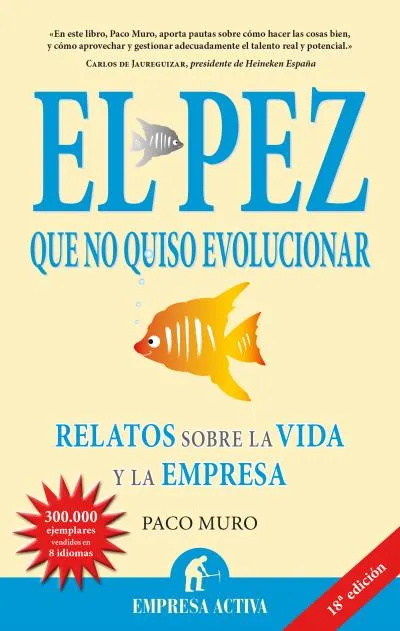 PEZ QUE NI QUISO EVOLUCIONAR,EL