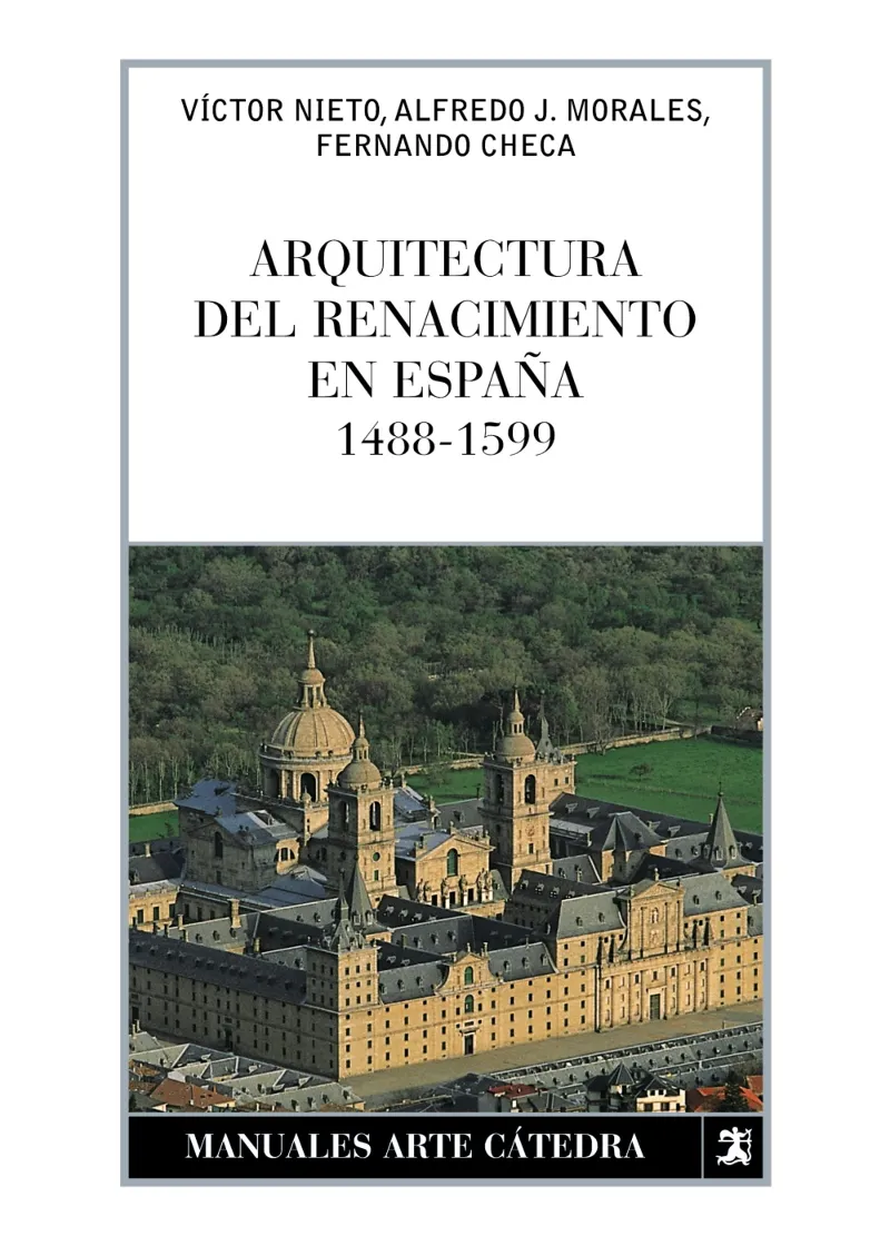 ARQUITECTURA DEL RENACIMIENTO EN ESPAÑA 1488 1599